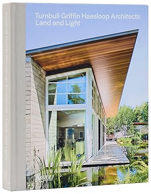 Turnbull Griffin Haesloop Architects: Land and Light