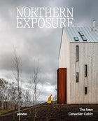 Northern Exposure - The New Canadian Cabin