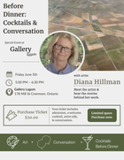Before Dinner: Cocktails & Conversation- Diana Hillman Artist Talk