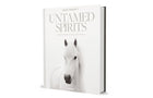 Untamed Spirits - Horses From Around The World