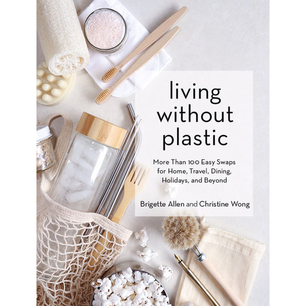 Living Without Plastic by Brigette Allen