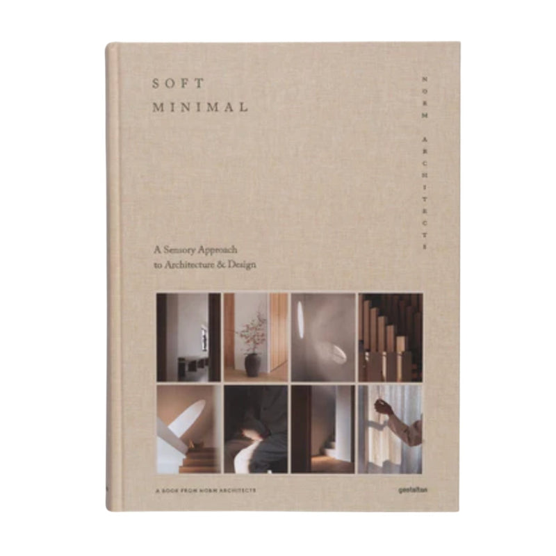 Soft Minimal - Norm Architects: A sensory approach to Architecture & Design